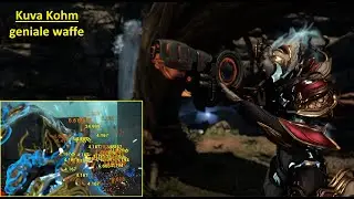 Warframe Kuva Kohm build - eine durchaus geniale Prim&auml;rwaffe