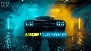 CLUB PHONK MIX 3 🎧 夜 High-Energy 808 Club Beats &bull; Tokyo Drift Vibes | 808SIDE