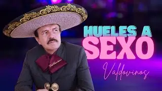 Hueles a Sexo &ndash; Valdovinos | Balada Regional de Celos y Traici&oacute;n