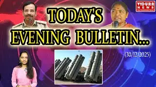 30/12/25...IITODAY'S EVENING BULLITEN&hellip;IIVIDURA NEWS (The Transparent Truth)