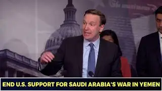 Ending U.S. Support for Saudi Arabia's War in Yemen