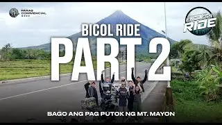 BICOL RIDE BAGO ANG PAG-ALBOROTO NG MT. MAYON