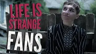 LIFE IS STRANGE FANS (A Place to Call Home)