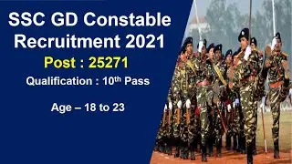 SSC GD Constable Recruitment 2021 | BSF, CISF, SSB, ITBP Notification 2021 |