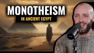 Did Monotheism Really Begin with Akhenaten? Debunking a Popular Myth w/ Gerry Coghlan 