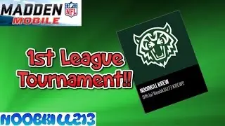 Madden Mobile 1st League Tournament!!