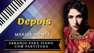 Depois - Marisa Monte | Com partitura para piano e teclado