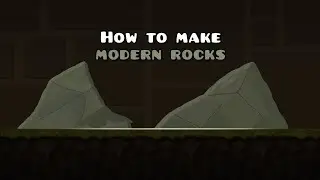 [TUTORIAL]  How to make Modern Rocks  [GD] 