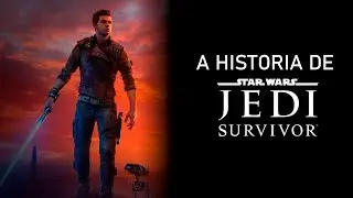 A Historia de Star Wars Jedi: Survival