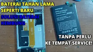Tutorial cara mengganti baterai hp Oppo a54 | How to replace phone battery