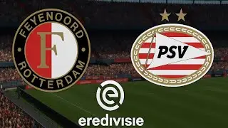 Feyenoord vs PSV | Eredivisie ⚽