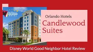 Candlewood Suites Lake Buena Vista Near Disney World Orlando Hotels Review