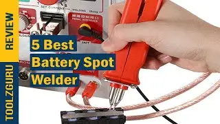 Best Battery Spot Welder In 2024
