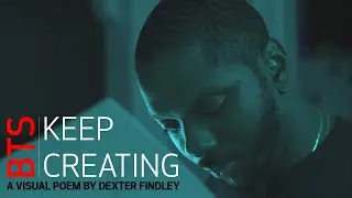 Keep Creating &ndash; The Inspiration with Canon Photographer Dexter Findley