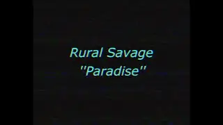 Rural Savage - 