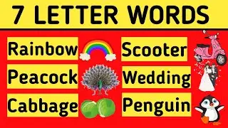 7 LETTER WORDS || SEVEN LETTER WORDS WITH SPELLING || #englishgrammar #kids education #kidsvideo