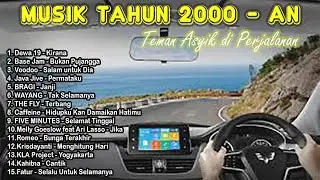 ALBUM MUSIK TAHUN 2000 - AN - TEMAN ASYIK DI PERJALANAN