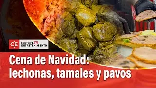 Cena de Navidad: Recorrido por sitios tradicionales de lechonas, tamales y pavos |&nbsp;El Tiempo