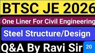BTSC JE Online Classes 2026 |BTSC JE Civil Engineering|Steel Structure/Design One Liner By Ravi Sir