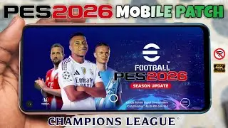 Download eFootball PES 2026 Mobile UEFA Champions League Patch sur Android & iOS