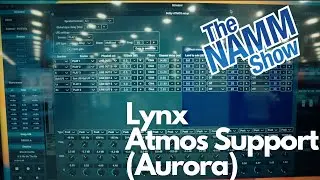 Namm 2023  | Quick Look | Lynx | Atmos Support (Aurora)