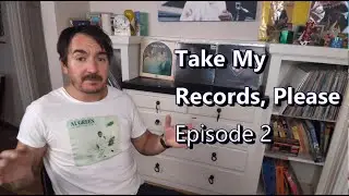 Take My Records, Please | Episode 2 #vinylcommunity #freemusic #freerecords