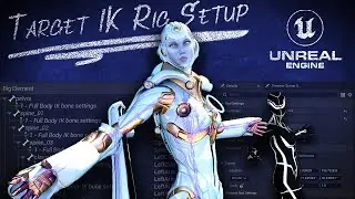 Target IK Rig Setup in Unreal Engine 5