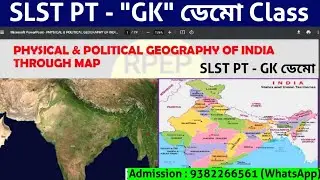 SLST PT - GK Demo ক্লাস || ভারতের ভূগোল&ndash; MAP দ্বারা || Admission 9382266561 WhatsApp || Geography GK