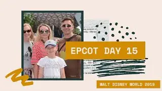 Coco Show at Epcot! Day 15 part 1 | WDW