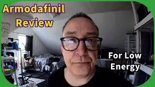 Armodafinil review - My thoughts