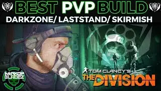 The Division 1.8 BEST PVP BUILDS for DZ / LASTSTAND 100k / SKIRMISH