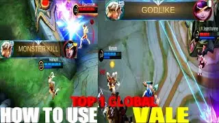 How To Use Vale Like A Pro! | Tutorial Vale Best Build And Top 1 Global Gameplay | Mobile Legends