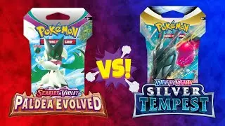 Which Pok&eacute;mon pack contains better hits! Paldea Evolved Vs Silver Tempest