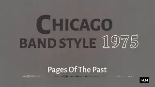 Pages Of The Past | Chicago Band Style Jazz-Rock (1975)