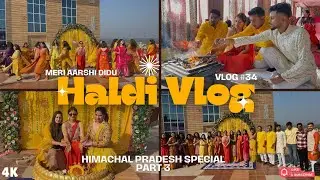 I Surprised My School Friend with a Special Gift 😱🎁 | Himachal Pradesh | Haldi Vlog | Part 3 | 4K