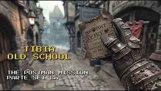 Tibia Old School 7.4 - Di&aacute;rio #07: Postman Mission Parte 1 - 80 Bones, Fibula e Uniformes (PT-BR)