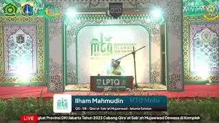 Juara 1 Ust. Ilham Mahmudin (JAKSEL) Qiraat Sabah (Ibn Katsir) MTQ XXX Provinsi DKI Jakarta 2023