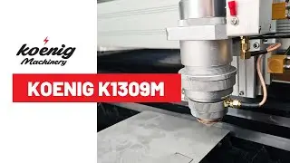 Koenig K1309M Non-Metal and Metal CO2 Laser Cutter | Cutting 1mm Stainless Steel | Koenig Machinery
