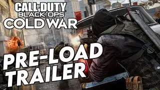 CALL OF DUTY: BLACK OPS COLD WAR PRELOAD TIME, LAUNCH TIME, GAME SIZE, LAUNCH TRAILER