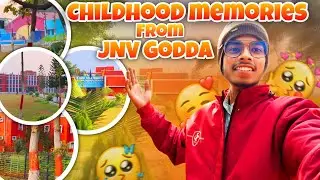 Childhood Memories of JNV Godda 🥰🥹|@SanojMahtoVlog #vlog #jnv #godda 