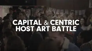 Capital & Centric Host Art Battle