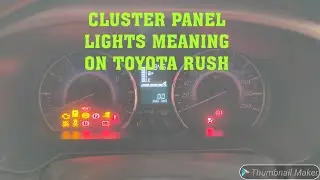 INDICATOR LIGHTS ON CLUSTER PANEL ON TOYOTA RUSH MEANING