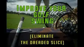 Eliminate the dreaded slice - Golf Practice Circuit 5