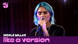 Nicole Millar - 'Gimme A Break' (live for Like A Version)