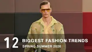 The Biggest Fashion Trends Spring Summer 2026 | Men's Fashion