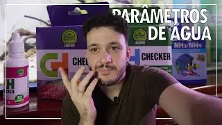 Parâmetros e Testes para um AQUÁRIO(PLANTADO OU NÃO)