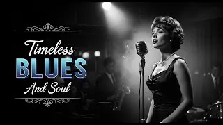 Velvet Soul Blues | Vintage Blues Inspired by Etta James