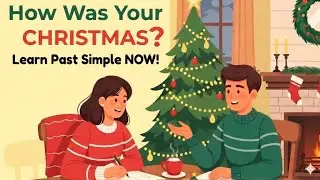 How Was Your Christmas  Learn Past Simple Tense  A1 English Speaking Practice