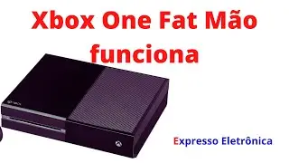 Xbox one FAT não liga