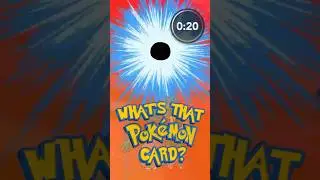 What's That Pokemon Card? - Episode 21
